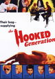 The Hooked Generation