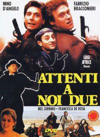 Attenti a noi due (1994)