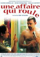 Une affaire qui roule
