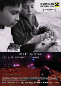 Das kurze Leben des José Antonio Gutierrez (2006)
