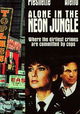 Alone in the Neon Jungle