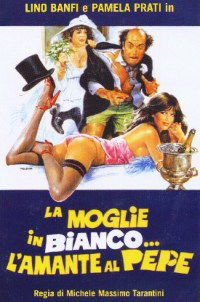 La moglie in bianco... l'amante al pepe (1980)