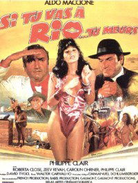 Si tu vas à Rio... tu meurs (1987)