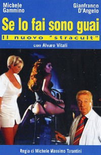 Se lo fai sono guai (2001)