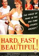 Hard, Fast and Beautiful