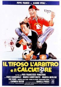 Il tifoso, l'arbitro e il calciatore (1983)