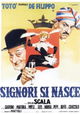 Signori si nasce