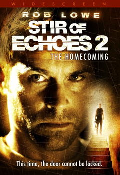 Stir of Echoes: The Homecoming (2007)