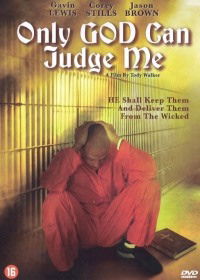 Only God Can Judge Me