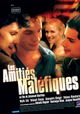Les amitiés maléfiques