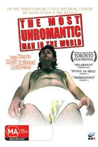 The Most Unromantic Man in the World (2006)