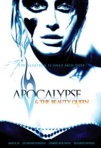 Apocalypse and the Beauty Queen