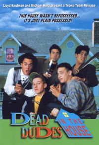 Dead Dudes in the House