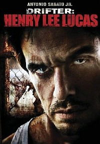Drifter: Henry Lee Lucas (2009)