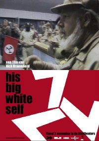 His Big White Self