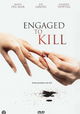 Engaged to Kill