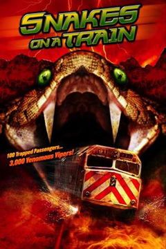 Snakes on a Train (2006)