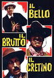 Il bello, il brutto, il cretino