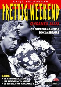 Prettig weekend ondanks alles (2005)