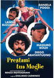 Prestami tua moglie