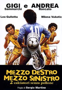 Mezzo destro, mezzo sinistro (1985)