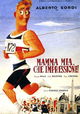 Mamma mia, che impressione!