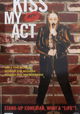 Kiss My Act