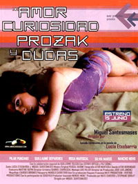 Amor, curiosidad, prozak y dudas (2001)
