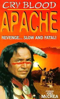 Cry Blood, Apache