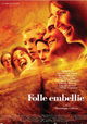 Folle embellie