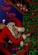 Two Front Teeth