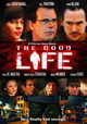 The Good Life