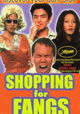 Shopping for Fangs