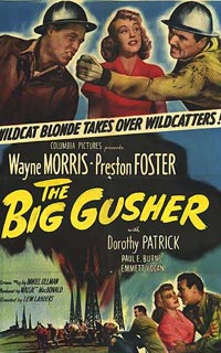 The Big Gusher (1951)