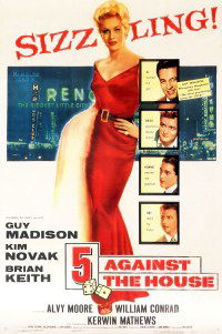5 Against the House