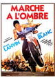 Marche à l'ombre