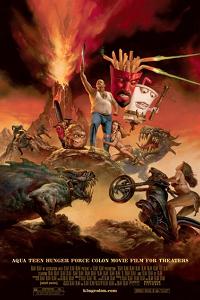 Aqua Teen Hunger Force Colon Movie Film for Theaters