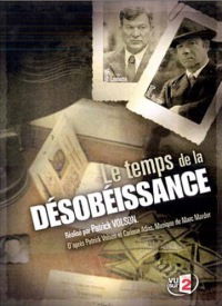 Le temps de la désobéissance (2006)