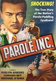 Parole, Inc.