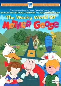 The Wacky World of Mother Goose
