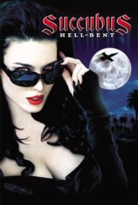Succubus: Hell-Bent (2007)