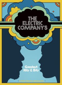 The Electric Company's Greatest Hits & Bits (2006)