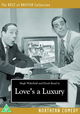 Love's a Luxury