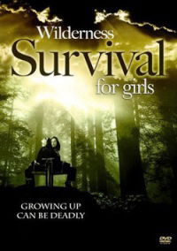 Wilderness Survival for Girls