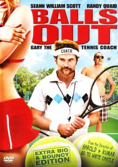 Balls Out: Gary the Tennis Coach (2009)