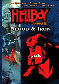 Hellboy Animated: Blood and Iron