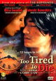 Too Tired to Die