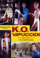 K.O. va e uccidi
