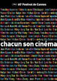 Chacun Son Cinéma ou Ce Petit Coup au Coeur Quand la Lumière S'éteint et Que le Film Commence