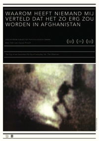 Why Didn't Anybody Tell Me It Would Become This Bad in Afghanistan (2007)